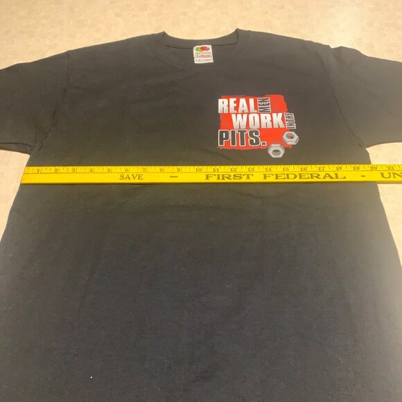 Real Men Work In The Pits T Shirt Medium - Picture 7 of 8
